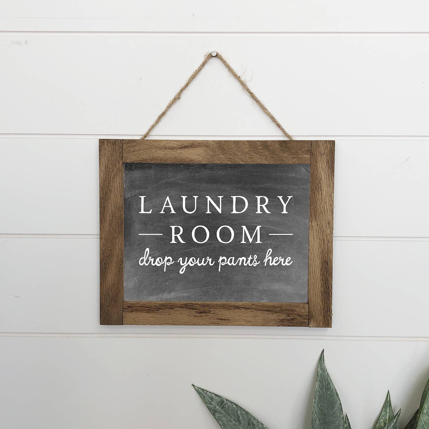 Hangout Home - Laundry Room Art - Drop Your Pants Canvas Wood Sign Framed