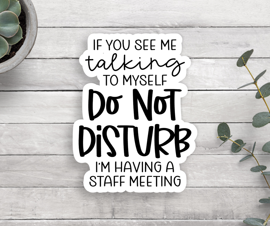 "Do Not Disturb" Vinyl Sticker